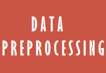 Data Preprocessing for Machine Learning